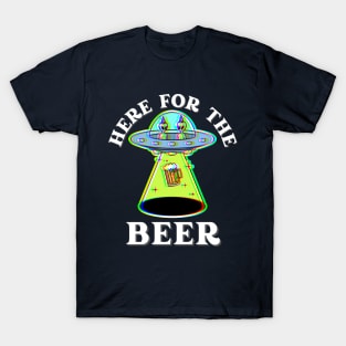 Just Here For The Beer T-Shirt